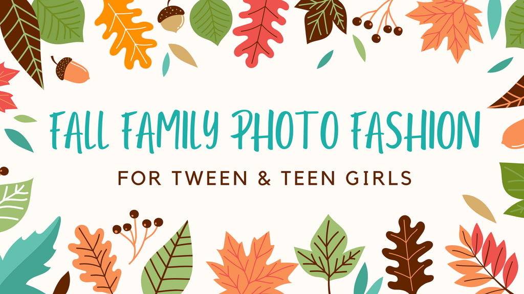 Fall Family Photo Fashion Ideas for your Tween or Teen