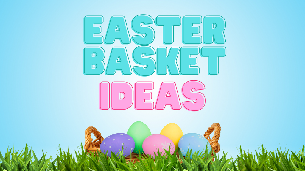 Easter Basket Ideas