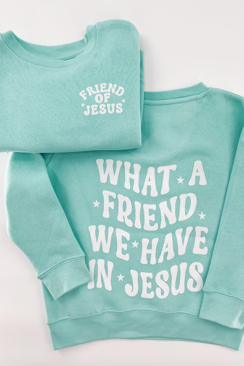 Friend of Jesus Sweatshirt