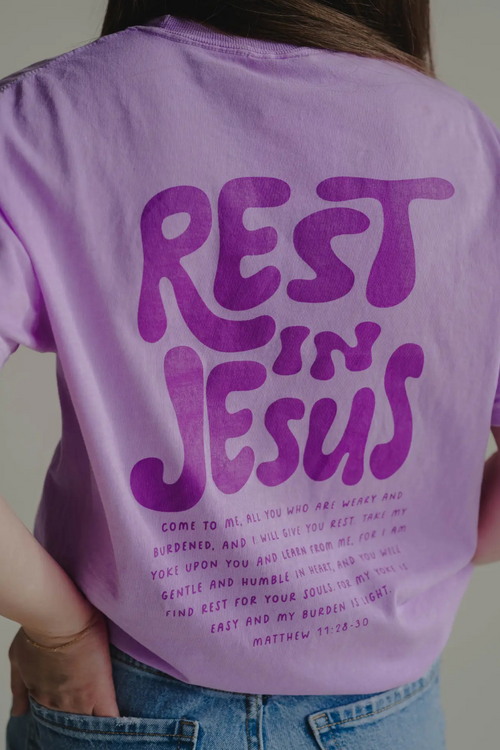 Rest In Jesus Tee