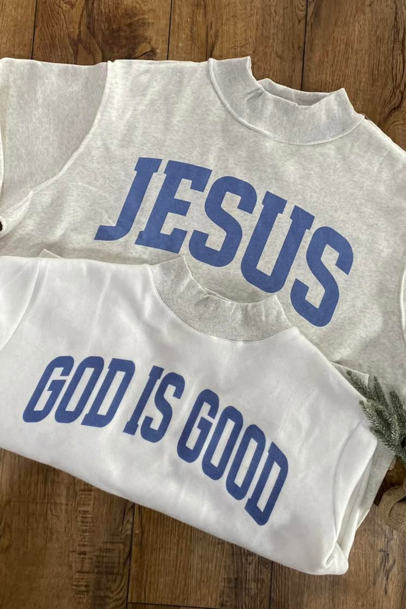 JESUS/GOD IS GOOD Reversible Mockneck Sweatshirt