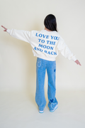 Love You To The Moon Sweatshirt