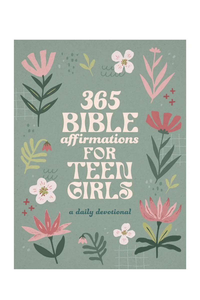 365 Bible Affirmations For Teen Girls