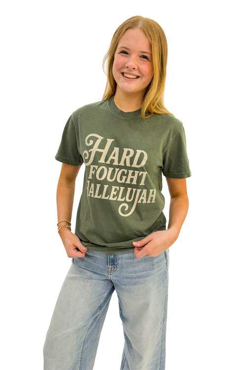 Hard Fought Hallelujah Tee