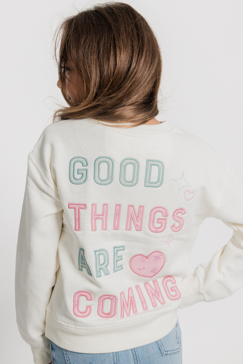 Good Things Are Coming Sweatshirt by Paper Flower