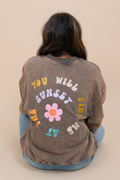 You Will Find Me At The Sunset Sweatshirt