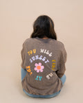 You Will Find Me At The Sunset Sweatshirt