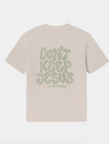 Don't Keep Jesus To Yourself Tee by Elevated Faith