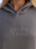 Gods Still Working Hoodie by Elevated Faith
