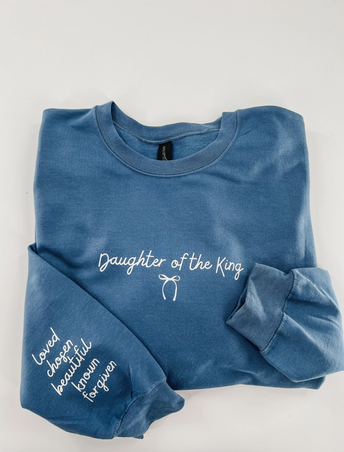 Daughter of the King Sweatshirt