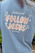 Follow Jesus Unisex Tee by Elevated Faith