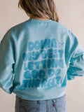 You're Doing Great Pullover